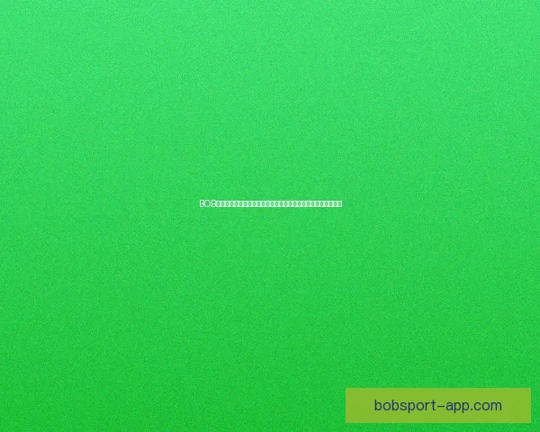 BOB体育投注平台深度解析:全方位了解体育博彩新趋势与创新玩法 BOB体育投注平台深度解析:全方位了解体育博彩新趋势与创新玩法